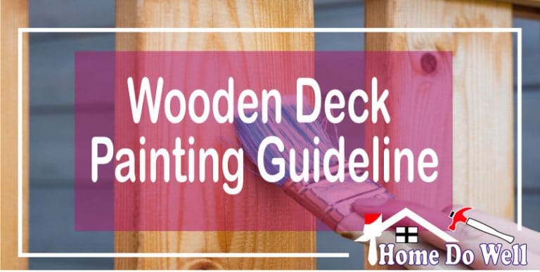 Wooden Deck Painting Guideline